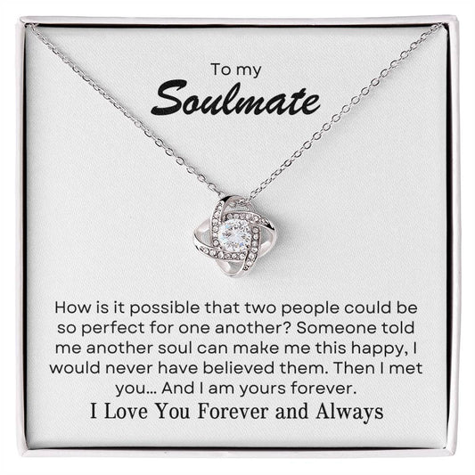 To My Soulmate | I Love You, Forever & Always - Love Knot Necklace