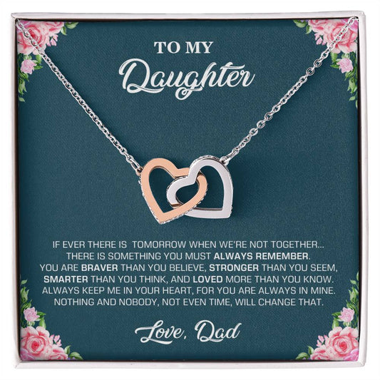 To My Daughter | You Are Braver Than You Believe - Interlocking Hearts necklace